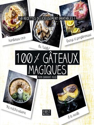 cover image of 100 % gâteaux magiques